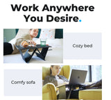 Para trabajar desde el lugar que desees, desde la cama, desde el sofá.